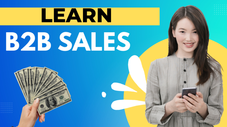 B2B sales full course in 2024 |How to Get More Sales, Loyal Customers|