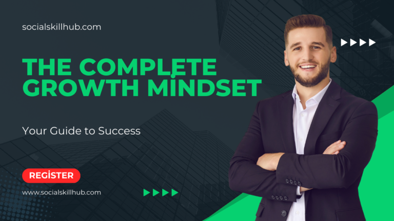 The Complete Growth Mindset Course – The Mindset for Success